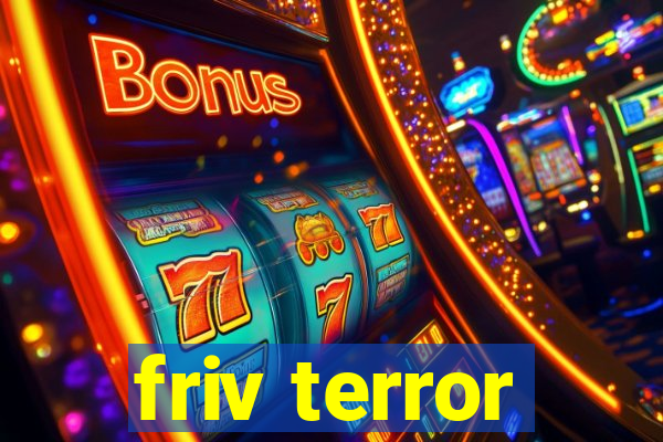 friv terror